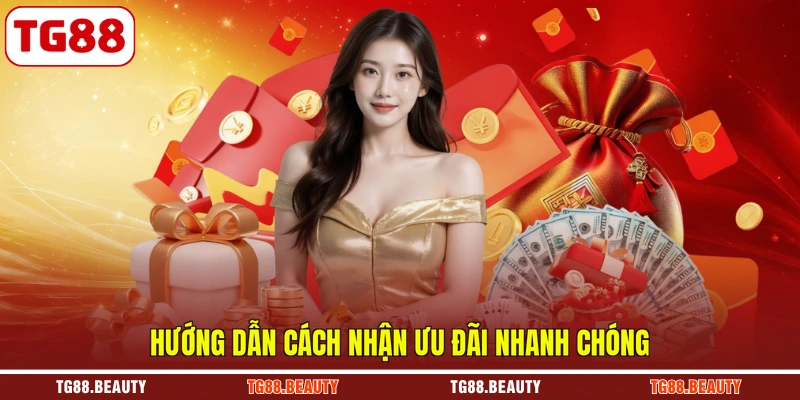 Hướng dẫn cách nhận ưu đãi nhanh chóng