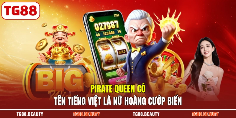 Pirate Queen có tên tiếng Việt là Nữ hoàng cướp biển